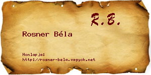 Rosner Béla névjegykártya